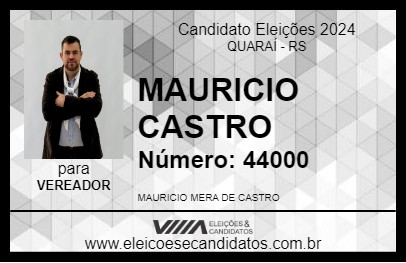 Candidato MAURICIO CASTRO 2024 - QUARAÍ - Eleições