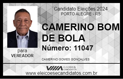 Candidato CAMERINO BOM DE BOLA 2024 - PORTO ALEGRE - Eleições