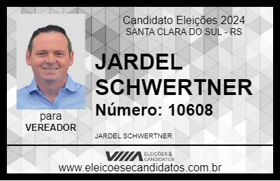 Candidato JARDEL SCHWERTNER 2024 - SANTA CLARA DO SUL - Eleições