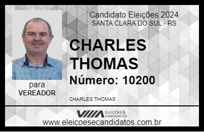 Candidato CHARLES THOMAS 2024 - SANTA CLARA DO SUL - Eleições