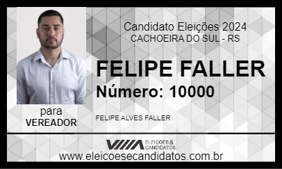 Candidato FELIPE FALLER 2024 - CACHOEIRA DO SUL - Eleições