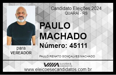 Candidato PAULO MACHADO 2024 - QUARAÍ - Eleições