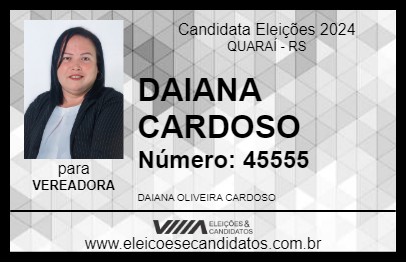 Candidato DAIANA CARDOSO 2024 - QUARAÍ - Eleições