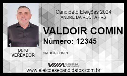 Candidato VALDOIR COMIN 2024 - ANDRÉ DA ROCHA - Eleições