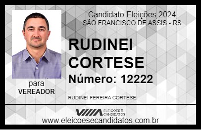 Candidato RUDINEI CORTESE 2024 - SÃO FRANCISCO DE ASSIS - Eleições