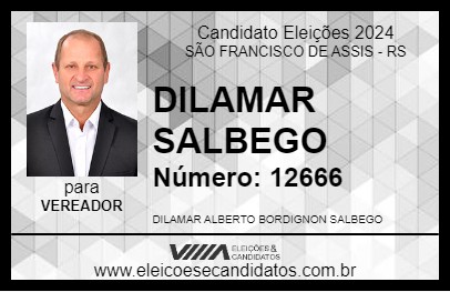 Candidato DILAMAR SALBEGO 2024 - SÃO FRANCISCO DE ASSIS - Eleições