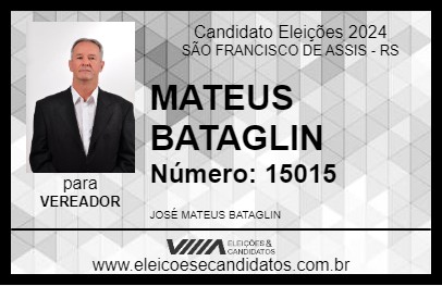 Candidato MATEUS BATAGLIN 2024 - SÃO FRANCISCO DE ASSIS - Eleições