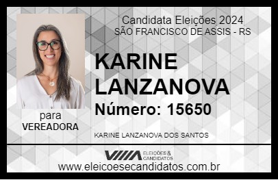 Candidato KARINE LANZANOVA 2024 - SÃO FRANCISCO DE ASSIS - Eleições