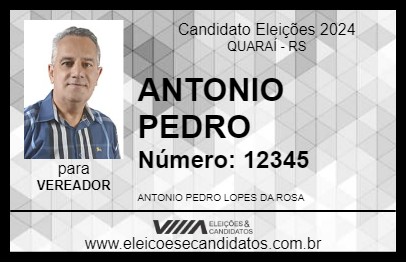 Candidato ANTONIO PEDRO 2024 - QUARAÍ - Eleições