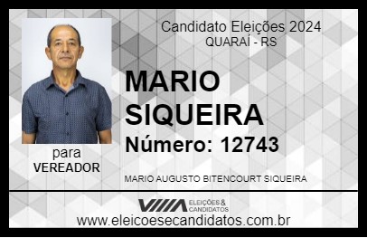 Candidato MARIO SIQUEIRA 2024 - QUARAÍ - Eleições