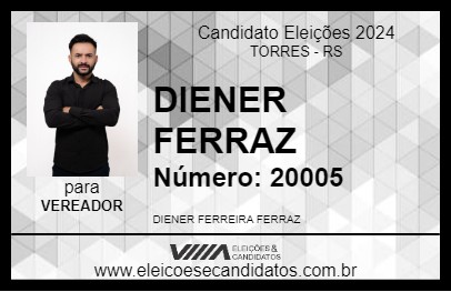 Candidato DIENER FERRAZ 2024 - TORRES - Eleições