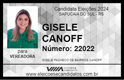 Candidato GISELE CANOFF 2024 - SAPUCAIA DO SUL - Eleições