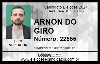 Candidato ARNON DO GIRO 2024 - SAPUCAIA DO SUL - Eleições