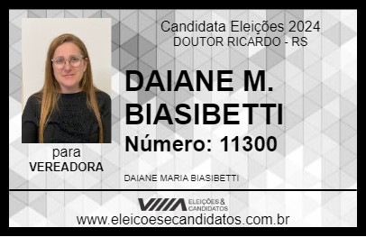 Candidato DAIANE M. BIASIBETTI 2024 - DOUTOR RICARDO - Eleições