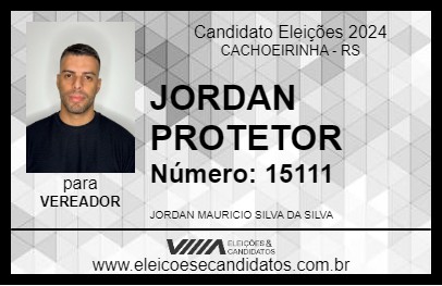 Candidato JORDAN PROTETOR 2024 - CACHOEIRINHA - Eleições