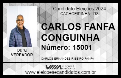 Candidato CARLOS  FANFA CONGUINHA 2024 - CACHOEIRINHA - Eleições