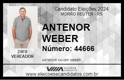 Candidato ANTENOR WEBER 2024 - MORRO REUTER - Eleições