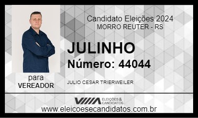 Candidato JULINHO 2024 - MORRO REUTER - Eleições