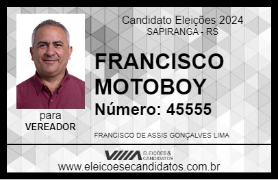 Candidato FRANCISCO MOTOBOY 2024 - SAPIRANGA - Eleições