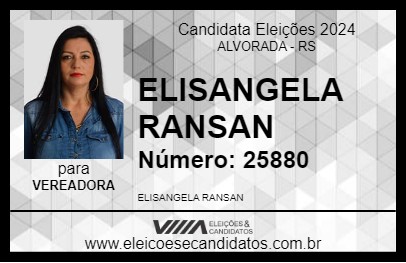 Candidato ELISANGELA RANSAN 2024 - ALVORADA - Eleições