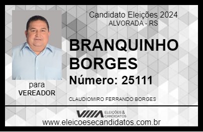 Candidato BRANQUINHO BORGES 2024 - ALVORADA - Eleições