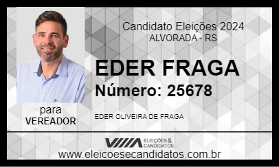 Candidato EDER FRAGA 2024 - ALVORADA - Eleições