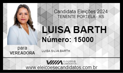 Candidato LUISA BARTH 2024 - TENENTE PORTELA - Eleições