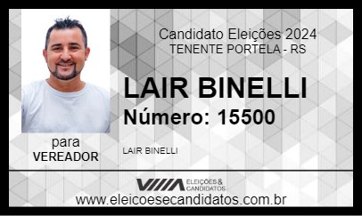 Candidato LAIR BINELLI 2024 - TENENTE PORTELA - Eleições