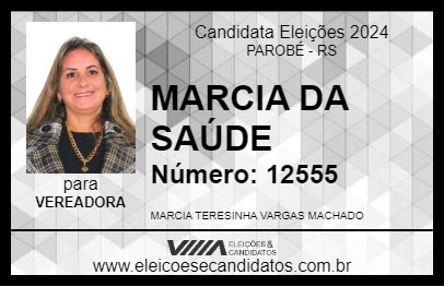 Candidato MARCIA DA SAÚDE 2024 - PAROBÉ - Eleições