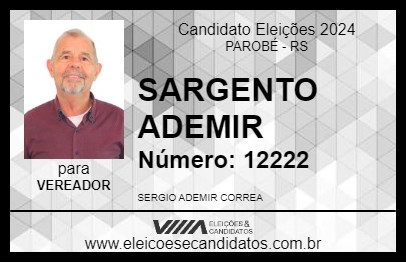 Candidato SARGENTO ADEMIR 2024 - PAROBÉ - Eleições