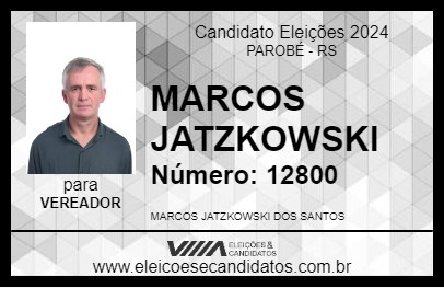 Candidato MARCOS JATZKOWSKI 2024 - PAROBÉ - Eleições