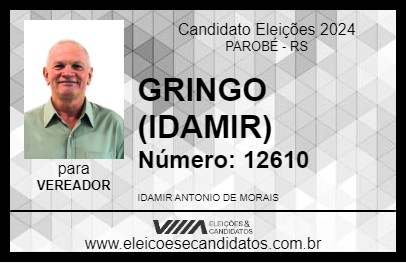 Candidato GRINGO (IDAMIR) 2024 - PAROBÉ - Eleições