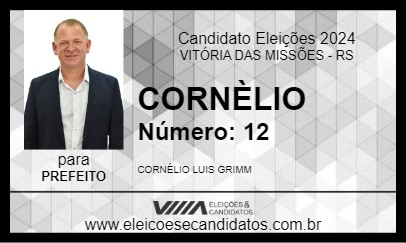 Candidato CORNÉLIO 2024 - VITÓRIA DAS MISSÕES - Eleições