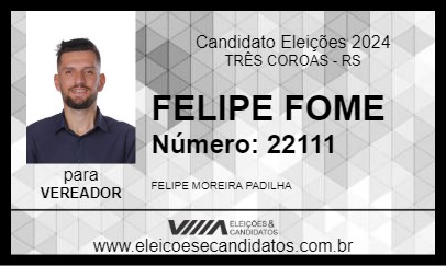 Candidato FELIPE FOME 2024 - TRÊS COROAS - Eleições