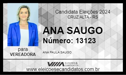 Candidato ANA SAUGO 2024 - CRUZ ALTA - Eleições