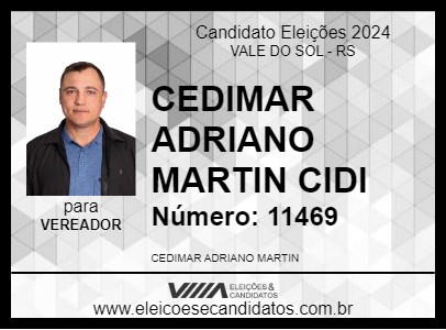 Candidato CEDIMAR ADRIANO MARTIN  CIDI  2024 - VALE DO SOL - Eleições