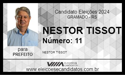 Candidato NESTOR TISSOT 2024 - GRAMADO - Eleições