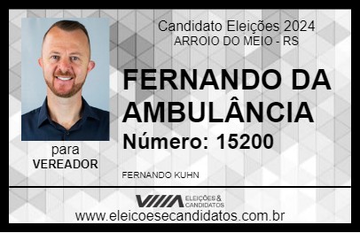 Candidato FERNANDO DA AMBULÂNCIA 2024 - ARROIO DO MEIO - Eleições