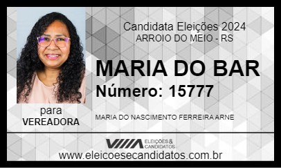 Candidato MARIA DO BAR 2024 - ARROIO DO MEIO - Eleições