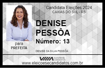 Candidato DENISE PESSÔA 2024 - CAXIAS DO SUL - Eleições