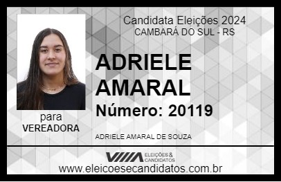 Candidato ADRIELE AMARAL 2024 - CAMBARÁ DO SUL - Eleições