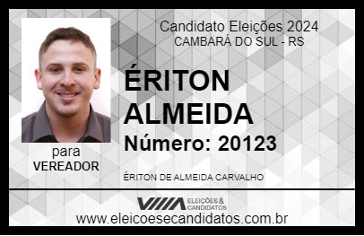 Candidato ÉRITON ALMEIDA 2024 - CAMBARÁ DO SUL - Eleições