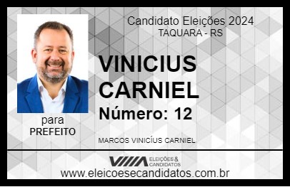 Candidato VINICIUS CARNIEL 2024 - TAQUARA - Eleições