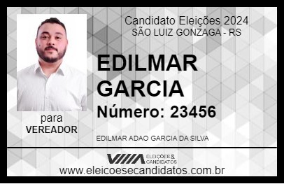 Candidato EDILMAR GARCIA 2024 - SÃO LUIZ GONZAGA - Eleições