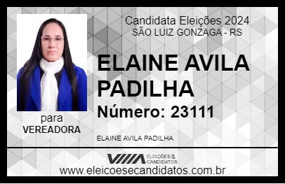 Candidato ELAINE AVILA PADILHA 2024 - SÃO LUIZ GONZAGA - Eleições