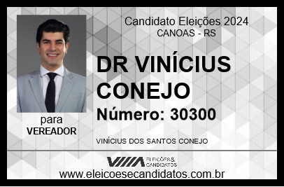 Candidato DR VINÍCIUS CONEJO 2024 - CANOAS - Eleições