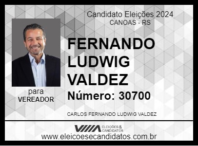 Candidato FERNANDO LUDWIG VALDEZ 2024 - CANOAS - Eleições