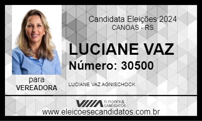 Candidato LUCIANE VAZ 2024 - CANOAS - Eleições