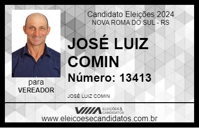 Candidato JOSÉ LUIZ COMIN 2024 - NOVA ROMA DO SUL - Eleições