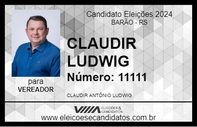 Candidato CLAUDIR LUDWIG 2024 - BARÃO - Eleições